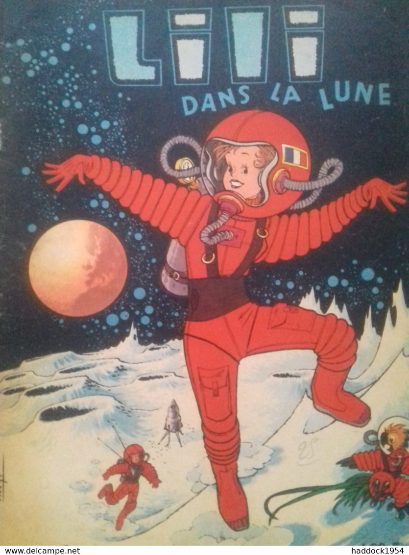 Lili Dans La Lune PAULETTE BLONAY Société Parisienne D'édition 1965 - Lili L'Espiègle