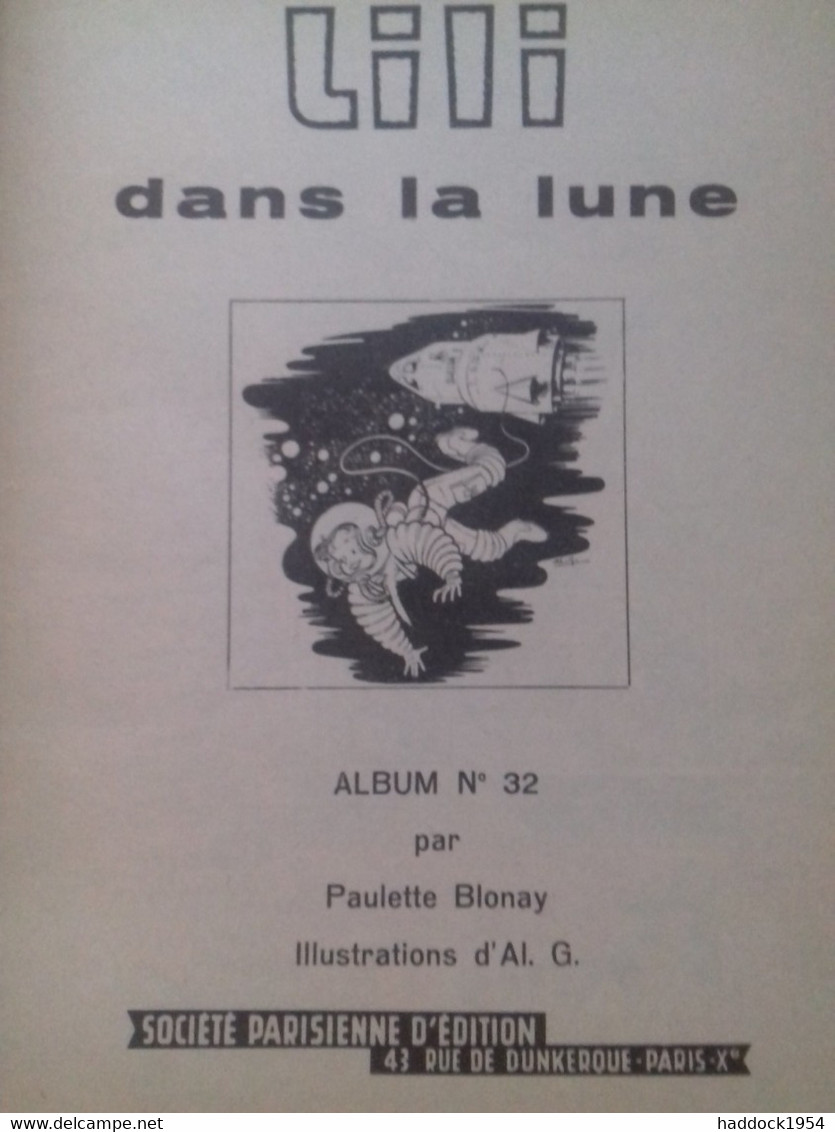 Lili Dans La Lune PAULETTE BLONAY Société Parisienne D'édition 1965 - Lili L'Espiègle