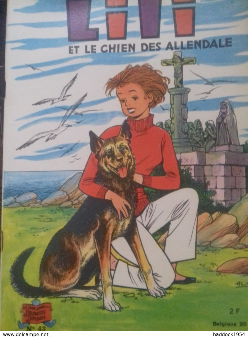 Lili Et Le Chien Des Allendale PAULETTE BLONAY Société Parisienne D'édition 1971 - Lili L'Espiègle