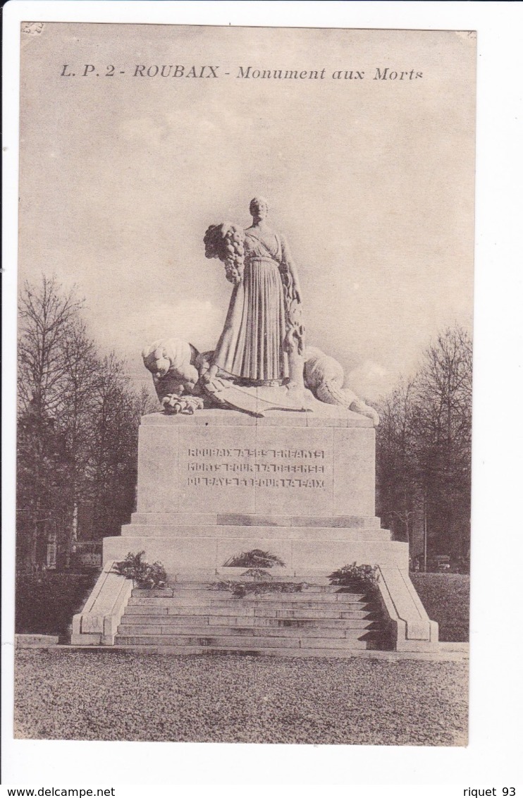 L.P. 2 - ROUBAIX - Monument Aux Morts - Roubaix