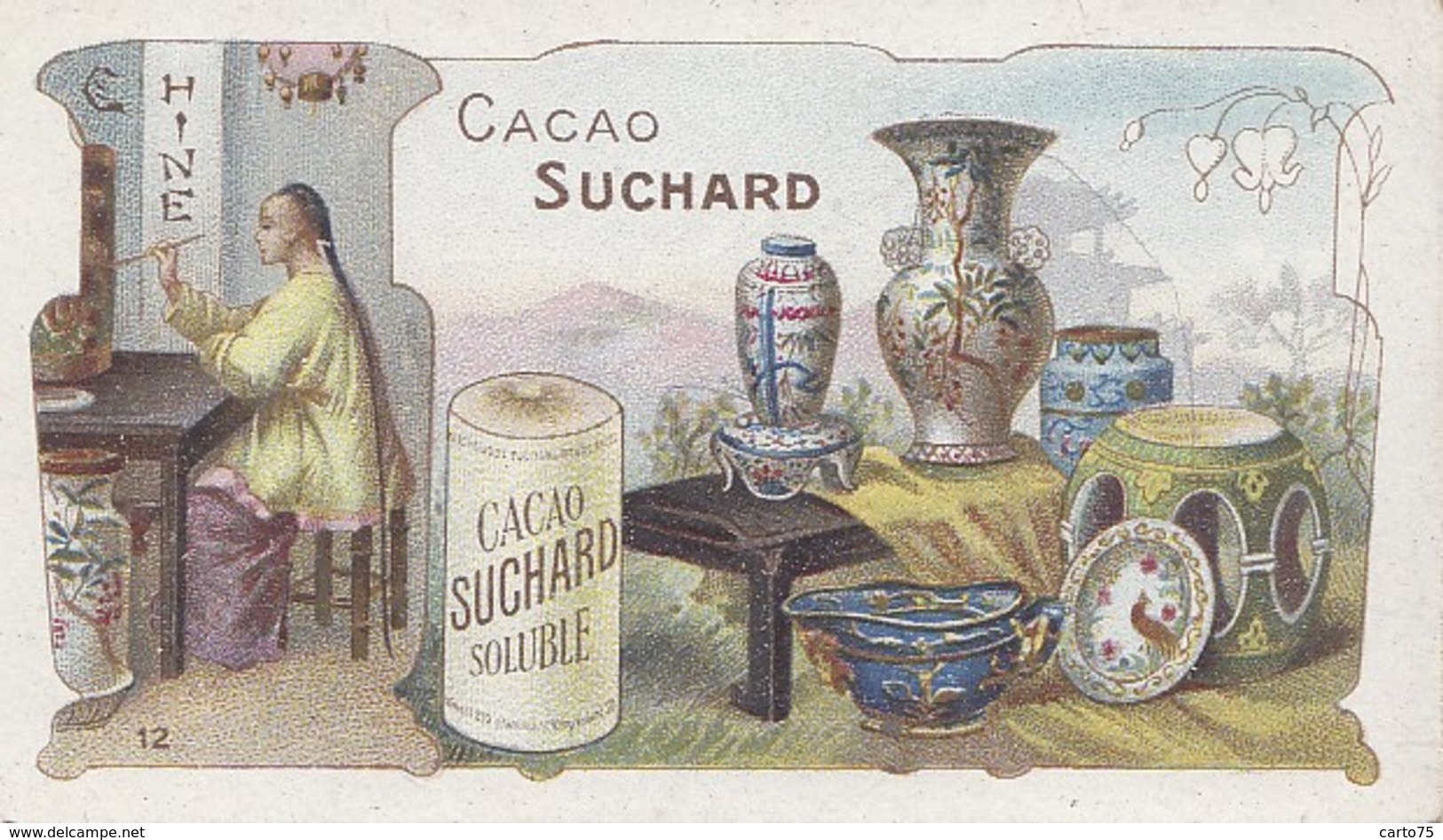 Chromos - Chocolat Suchard - Métiers Histoire Poterie Porcelaine - Pays Chine China - N° 12 - Suchard