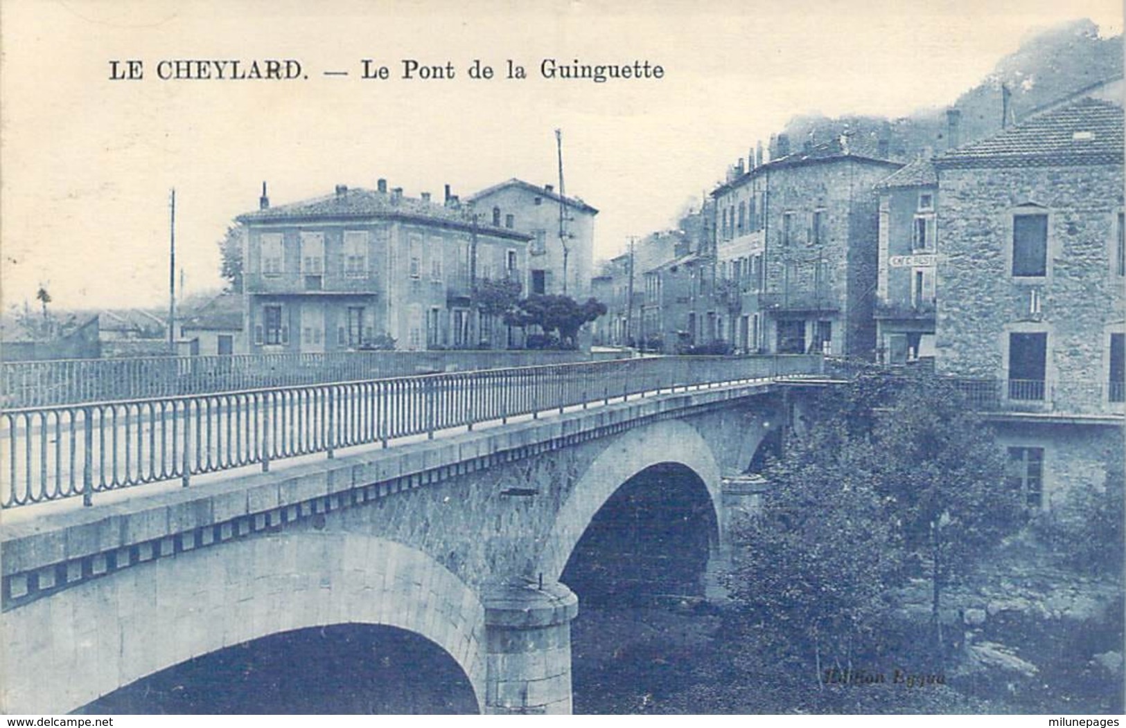 07 ARDECHE Le Pont De La Guinguette Du CHEYLARD - Le Cheylard