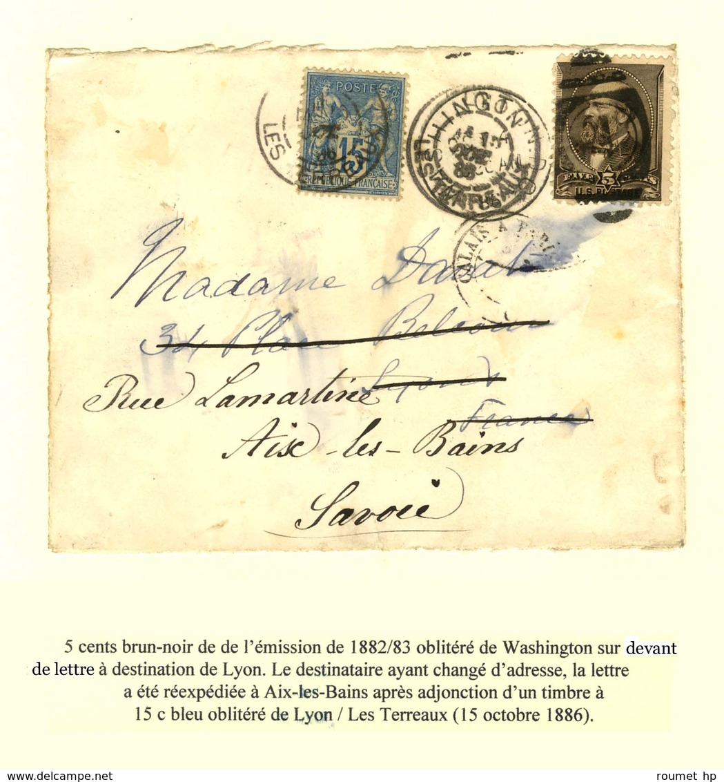 5 Cents Brun Noir (émission De 1882) Obl De Washington Sur Devant De Lettre Pour Lyon. La Lettre A été Réexpédiée à Aix- - 1876-1878 Sage (Typ I)