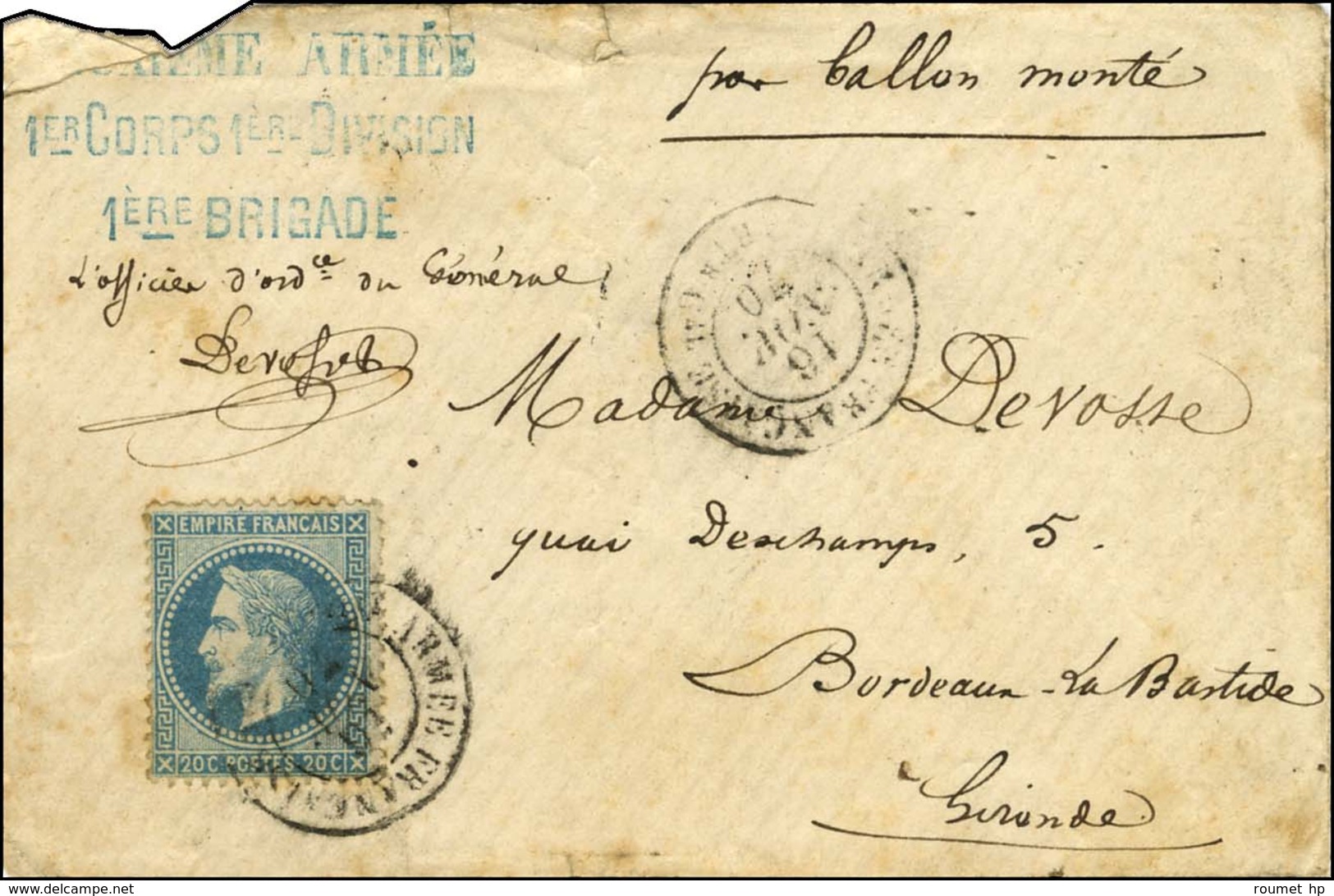 Càd ARMEE FRANCAISE / QUARTr Gal 16 NOV. 70 / N° 29 Sur Lettre Pour Bordeaux La Bastide. Au Recto, Très Rare Griffe Bleu - Krieg 1870