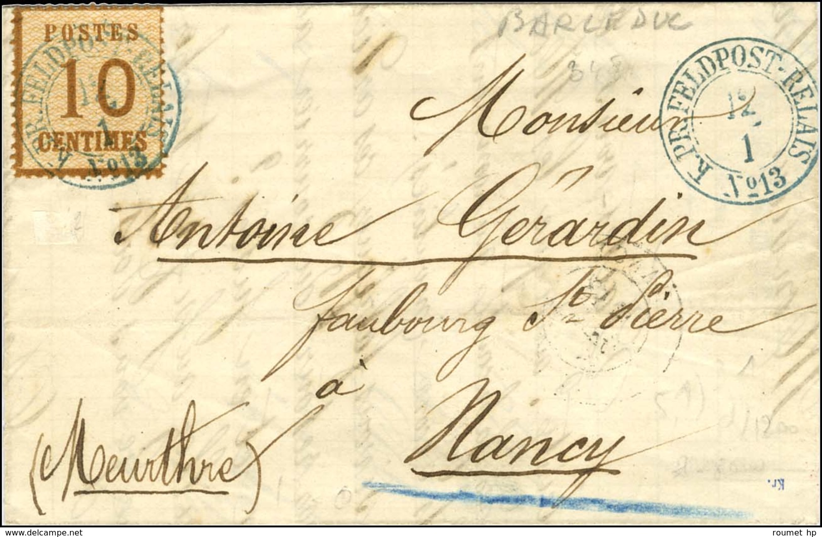Cachet Bleu KPR:FELDPOST-RELAIS / N° 13 / Als. N° 5 Sur Lettre De Bar Le Duc Pour Nancy. 1871. - TB / SUP. - Guerra De 1870