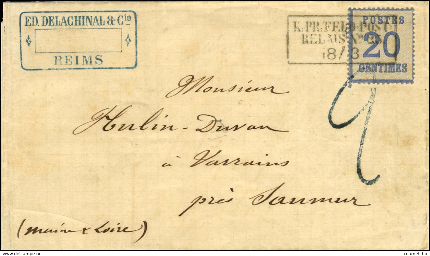 Cachet Encadré KPR FELDPOST / RELAIS N° 25 / Alsace N° 6 Sur Lettre De Reims Pour Saumur. Au Recto, Taxe Tampon Bleue 2. - Krieg 1870