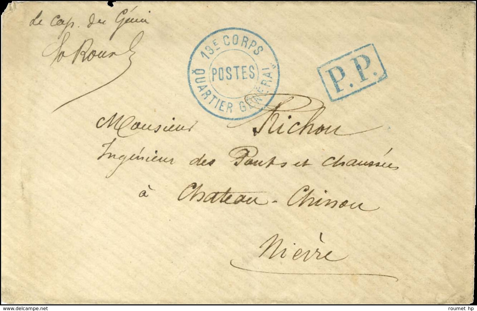 Cachet Bleu 19e CORPS / POSTES / QUARTIER GENERAL + P.P. Bleu Sur Lettre Adressée En Franchise Militaire à Château-Chino - Krieg 1870