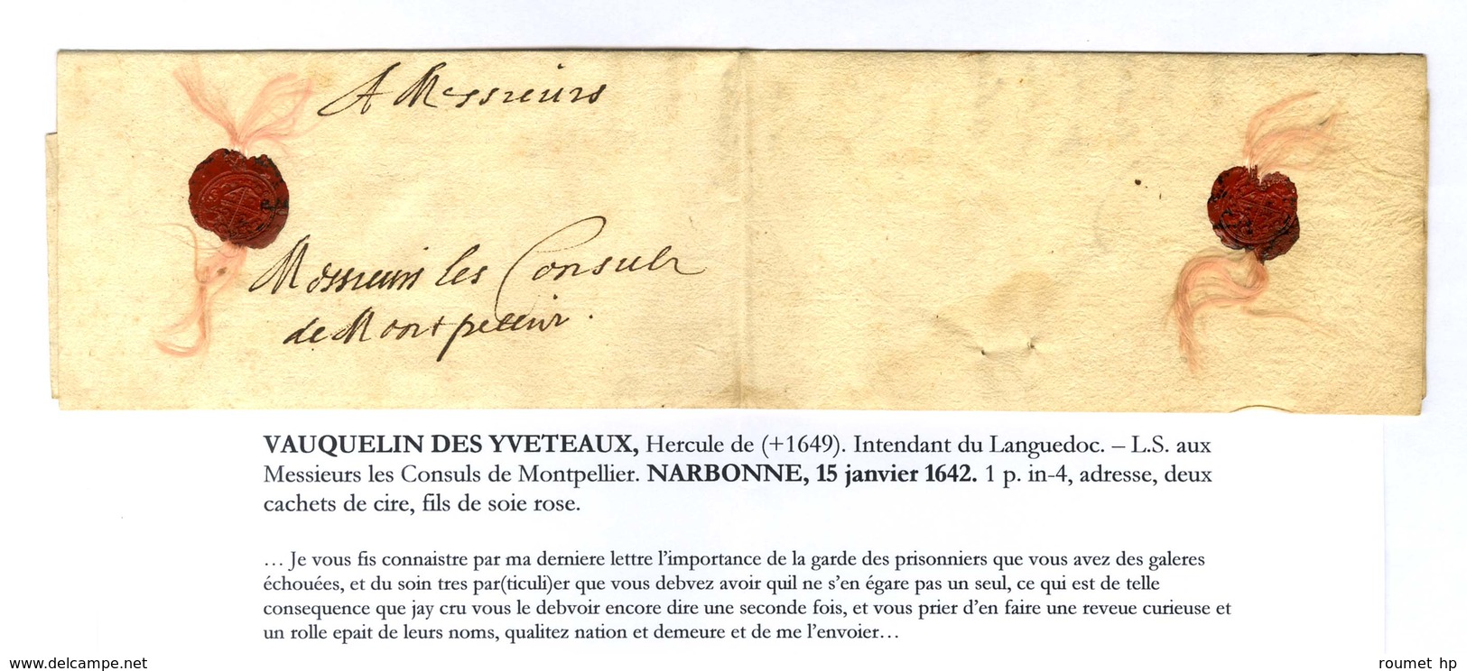 Lettre Avec Texte Daté De Narbonne Le 15 Janvier 1642 Adressée à Montpellier Avec Soies Roses. - SUP. - R. - ....-1700: Precursori