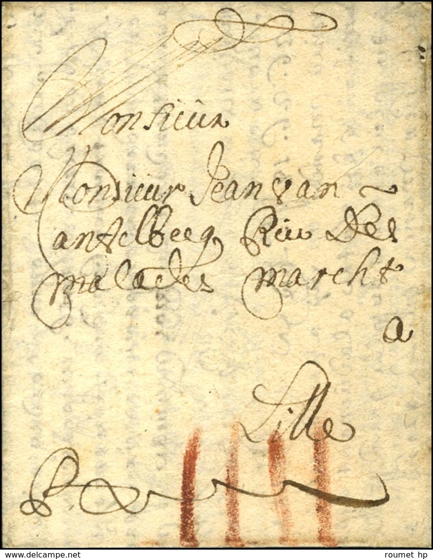 Lettre Avec Texte Daté De Liège Le 10 Septembre 1654 Pour Lille. Au Recto, IIII à La Craie Rouge. - TB / SUP. - ....-1700: Precursores