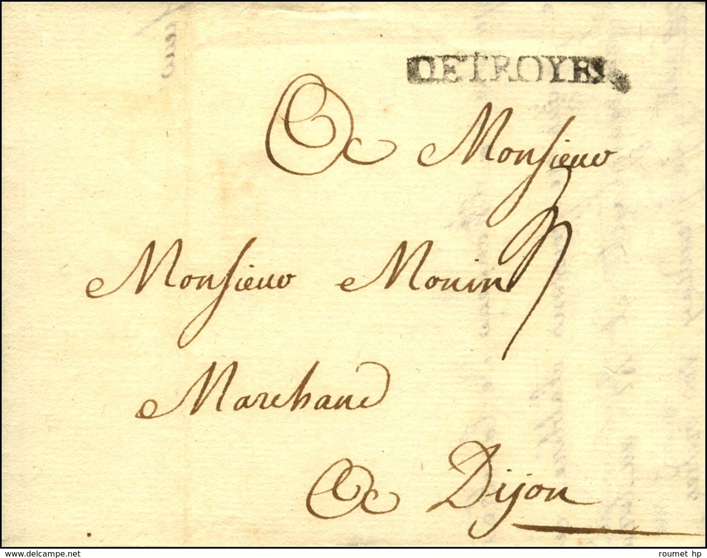 DETROYES (L N°6) Sur Lettre Avec Texte Daté Pour Dijon. 1749. - TB / SUP. - 1701-1800: Precursores XVIII