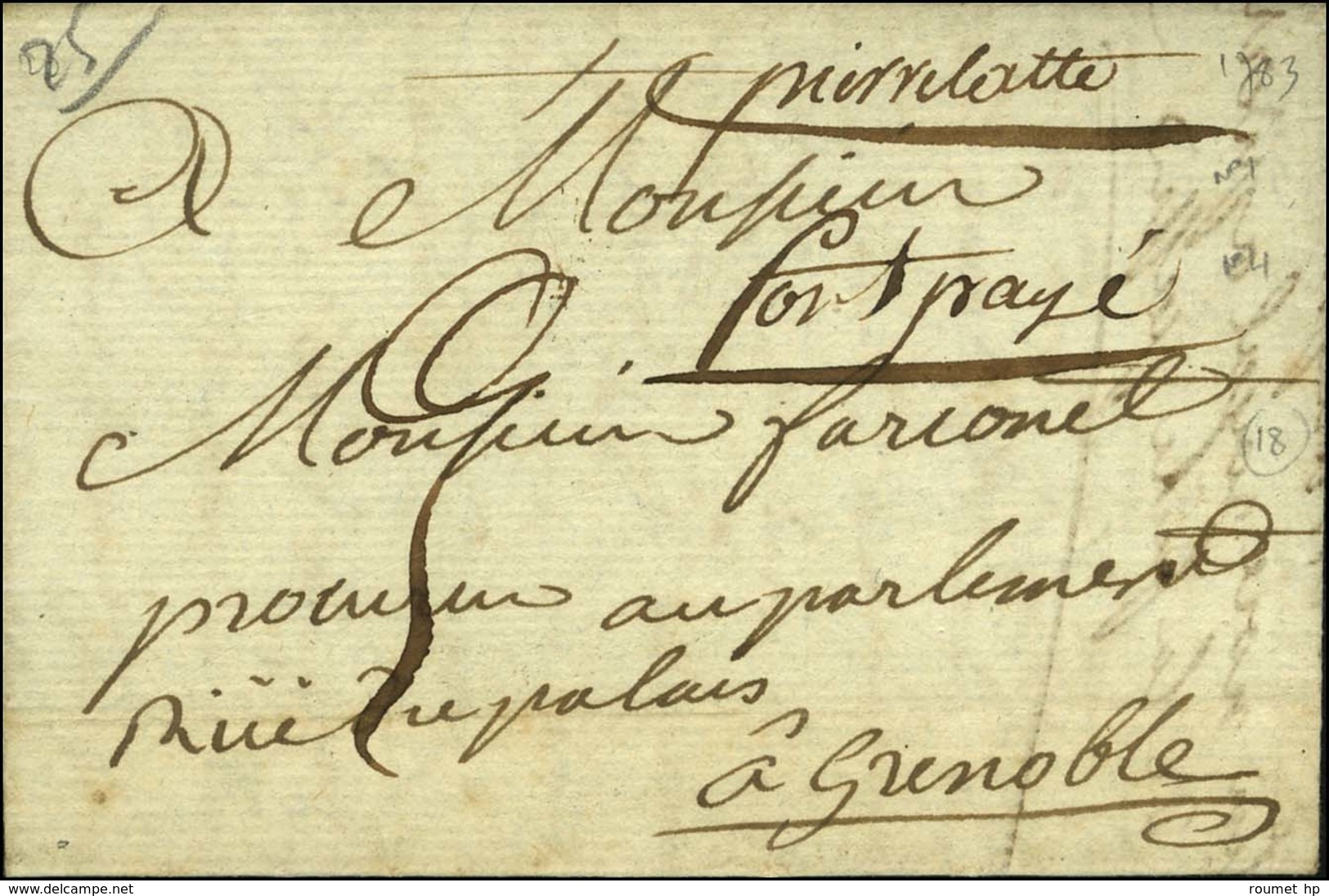 '' Pierrelatte '' (L N° 1) + '' Port Payé '' (L N° 4) Sur Lettre Avec Texte Daté 1783. - SUP. - 1701-1800: Precursores XVIII