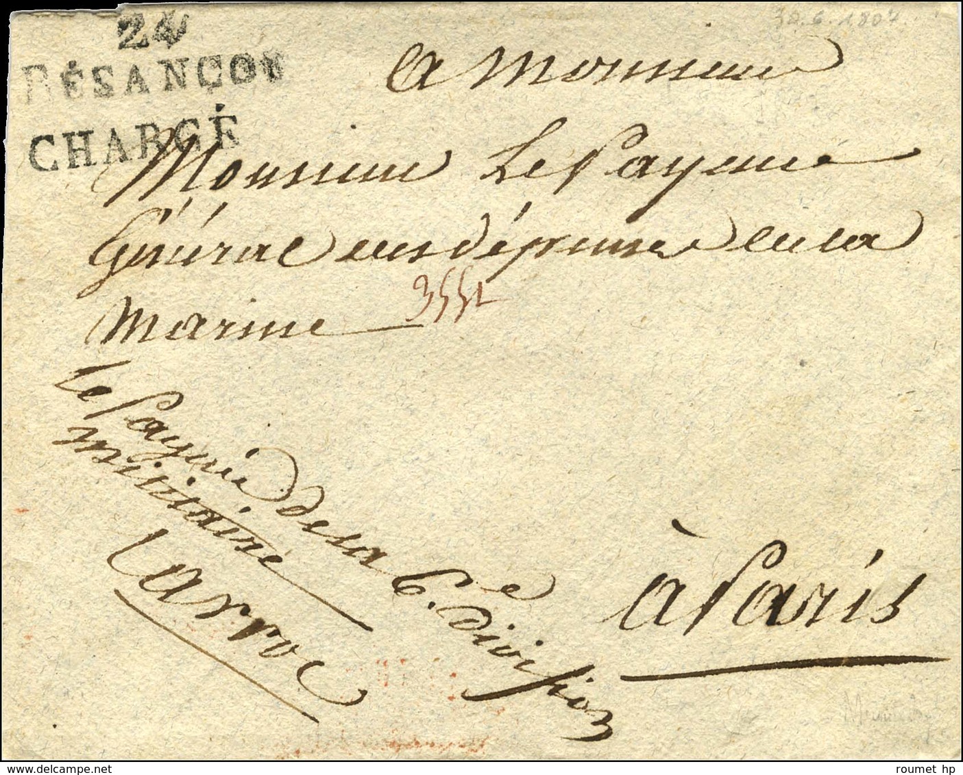24 / BESANÇON + CHARGE Sur Enveloppe Chargée, Au Verso Càd D'arrivée 1807. - TB / SUP. - 1801-1848: Precursors XIX