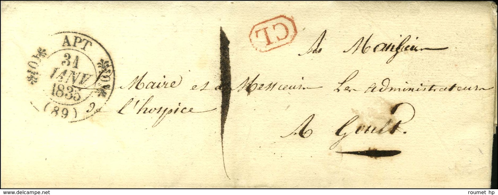 Càd T 11 APT (89) + CL Rouge Sur Lettre Avec Texte Adressée Localement Taxée 1. 1835. - SUP. - 1801-1848: Precursors XIX