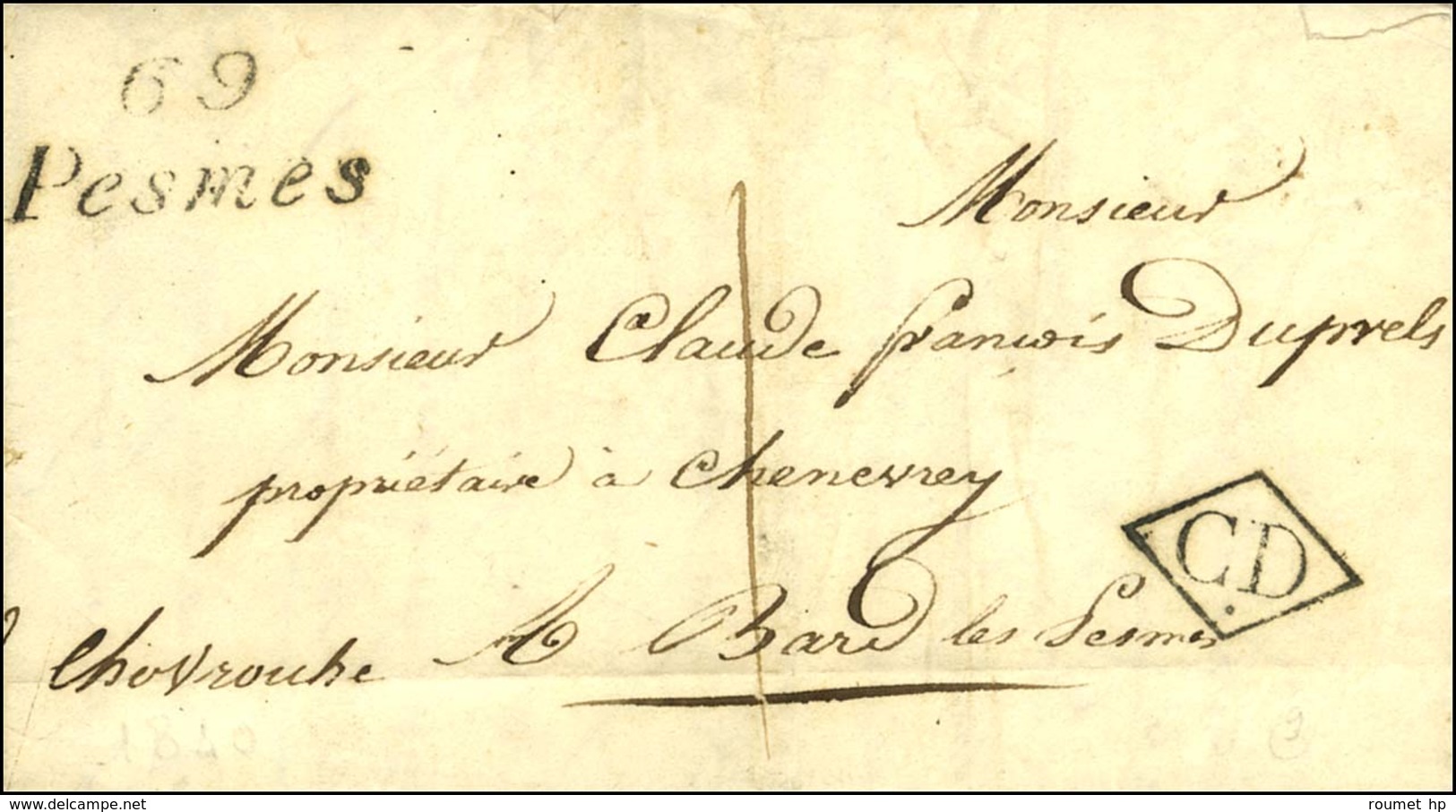 Cursive 69 / Pesmes + C.D. Taxe 1 Sur Lettre Locale Pour Bard Les Pesmes. 1840. - SUP. - 1801-1848: Precursores XIX