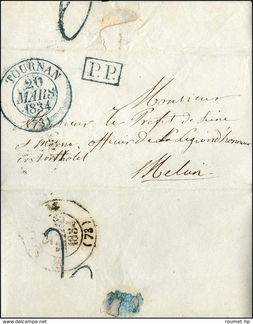 Càd T 13 Bleu TOURNAN (73), P.P. (B) Sur Lettre Pour Melun, Au Verso Taxe Tampon 2 Bleue. 1834. - TB / SUP. - 1801-1848: Vorläufer XIX