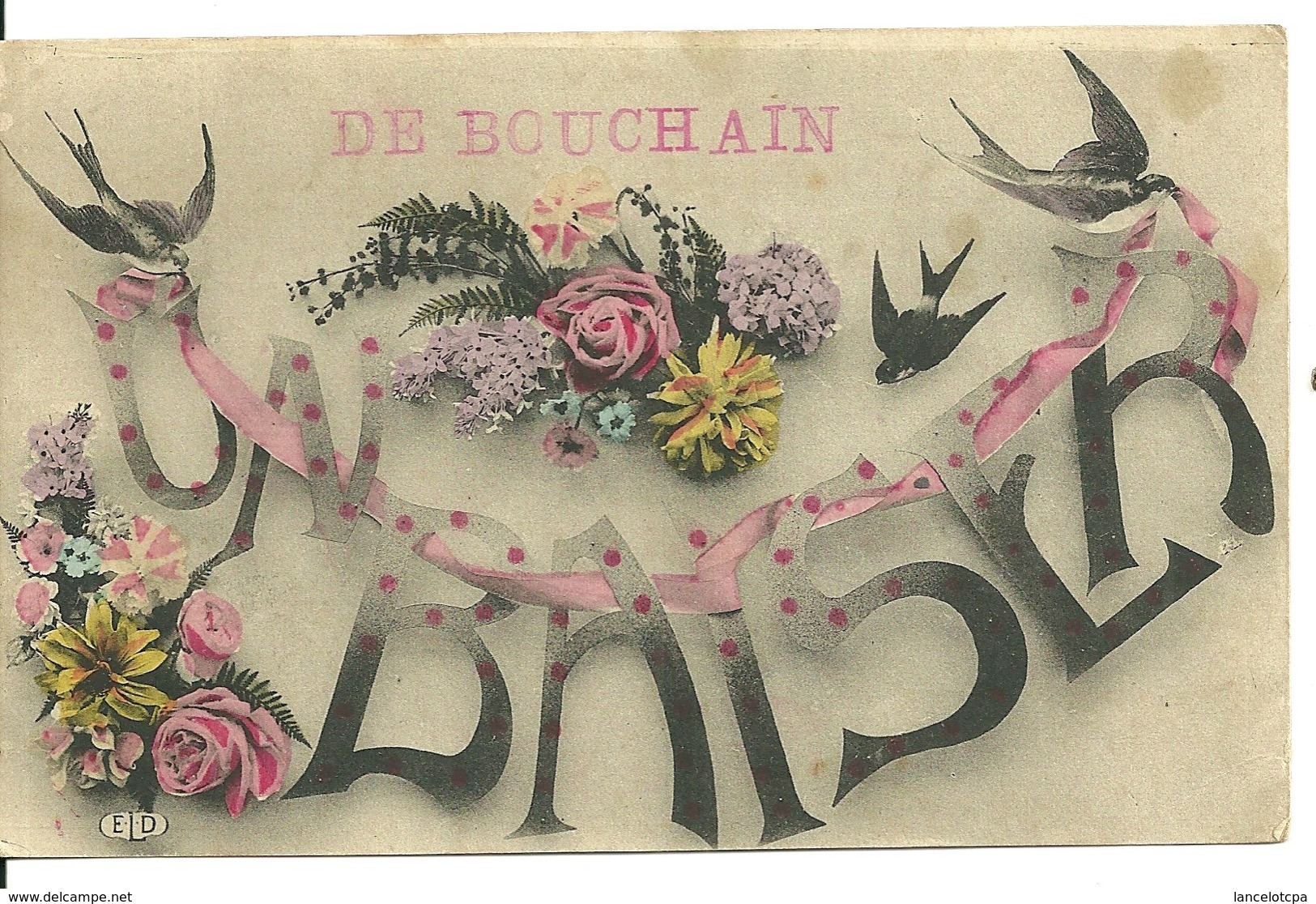 59 - BOUCHAIN / De BOUCHAIN UN BAISER - Bouchain