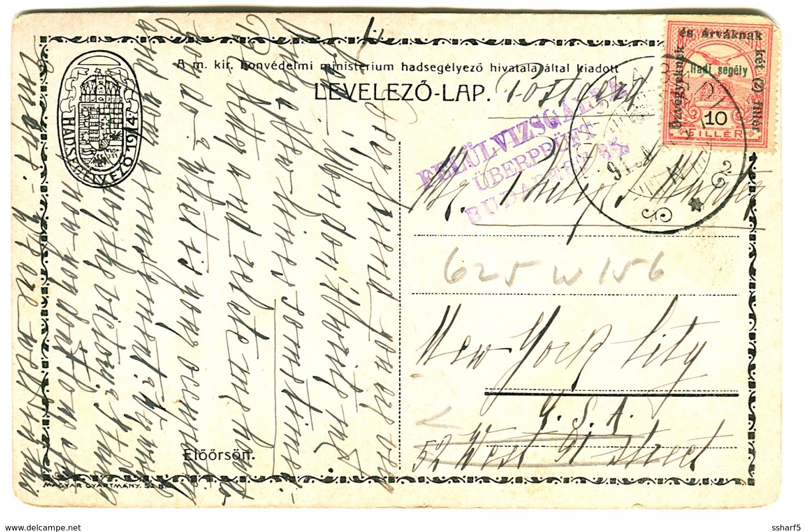 1915 Postcard With HADI SEGÉLY Overprinted Stamp + CENSOR Mark Überprüft Budapest In Violet Sent To The US In 1915 - Briefe U. Dokumente