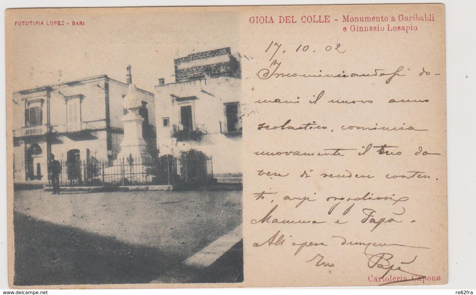 Gioia Del Colle (BA) Monumento A Garibaldi E Ginnasio Losapio, Rara - F.p.- Fine '1800 / Inizi'1900 - Bari