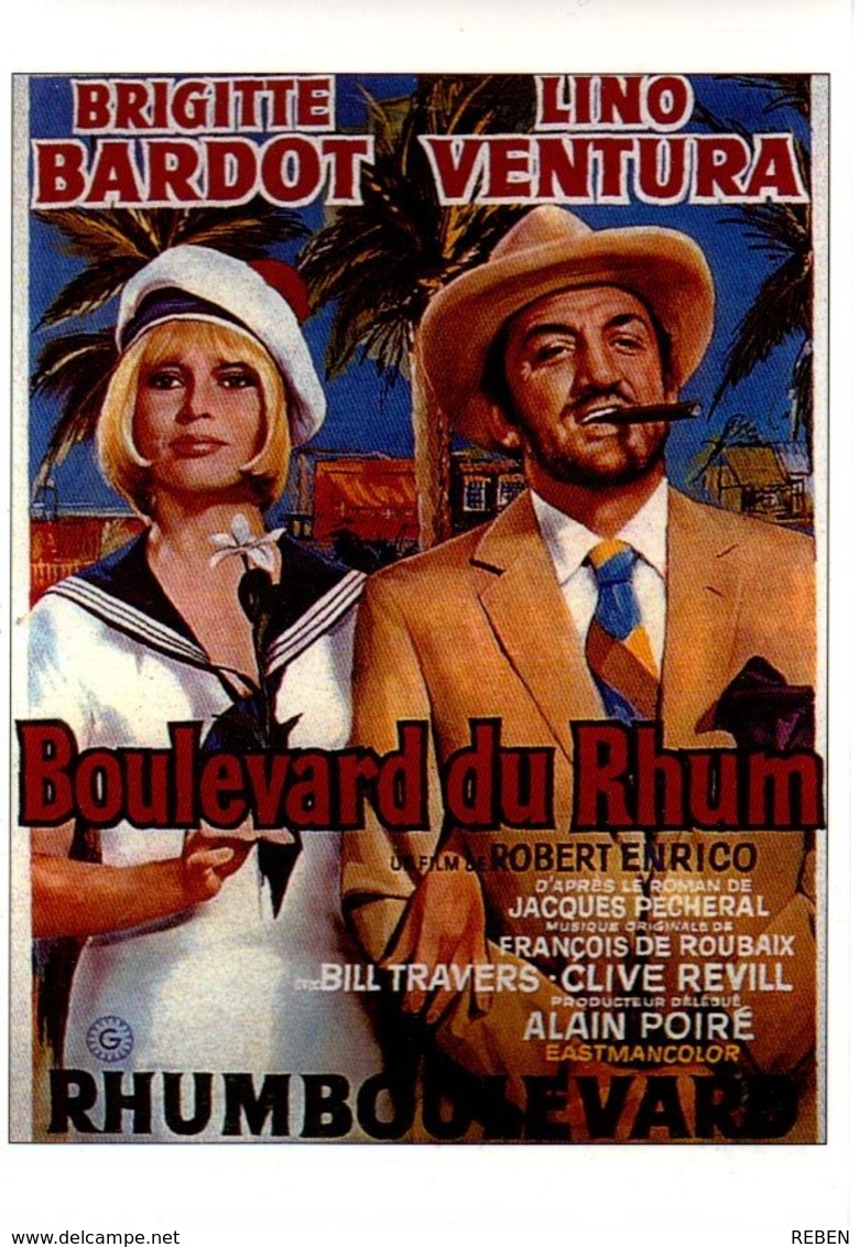 Réf. 478/ 1 CPM - Carte Postale Cinéma - Boulevard Du Rhum Brigitte Bardot Lino Ventura - Manifesti Su Carta