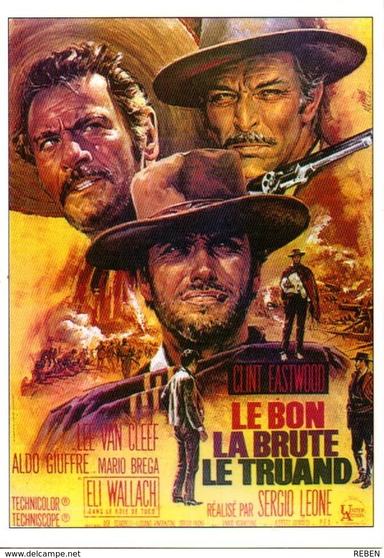 Réf. 491/ 1 CPM - Carte Postale Cinéma - Le Bon, La Brute Et Le Truand Sergio Léone Clint Eastwood - Manifesti Su Carta