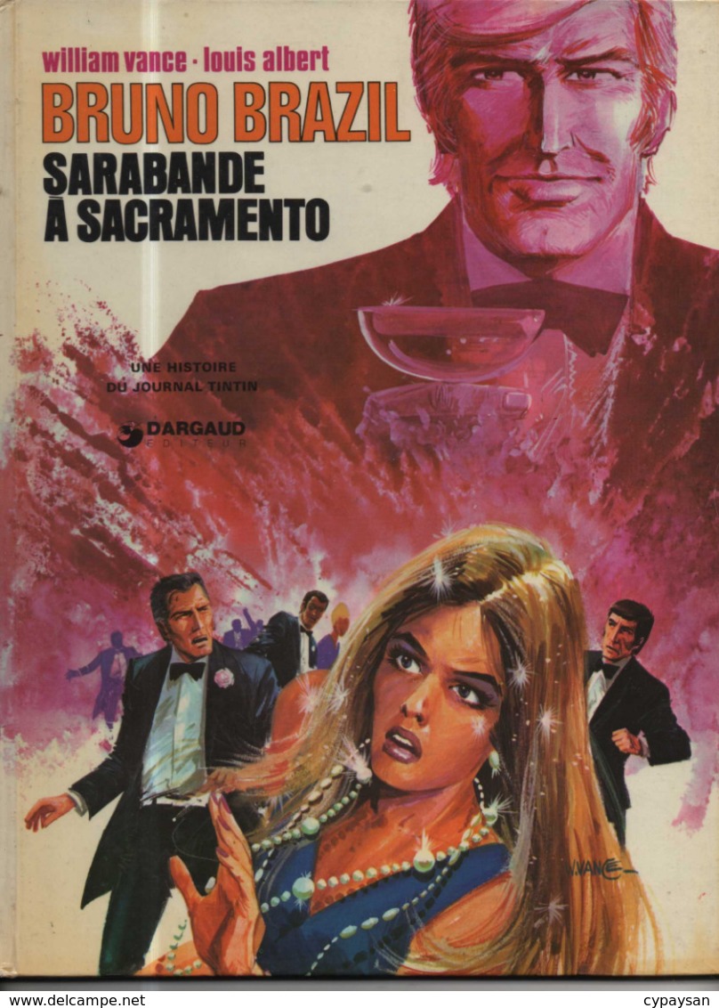 Bruno Brazil T 06 Sarabande à Sacramento EO BE LOMBARD  10/1974  Albert Vance (BI2) - Bruno Brazil