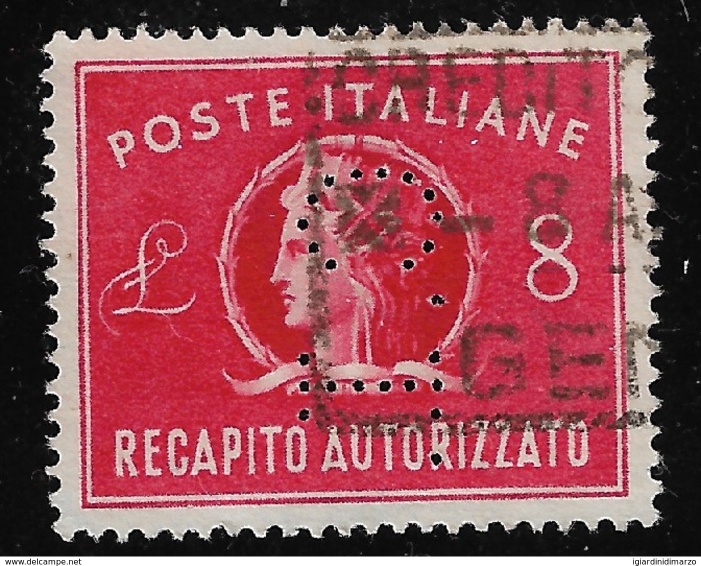 PERFIN ITALIA REPUBBLICA - 1947: RECAPITO AUTORIZZATO - Valore Usato Da Lire 8 (PERFIN) - In Ottime Condizioni. - Perfins