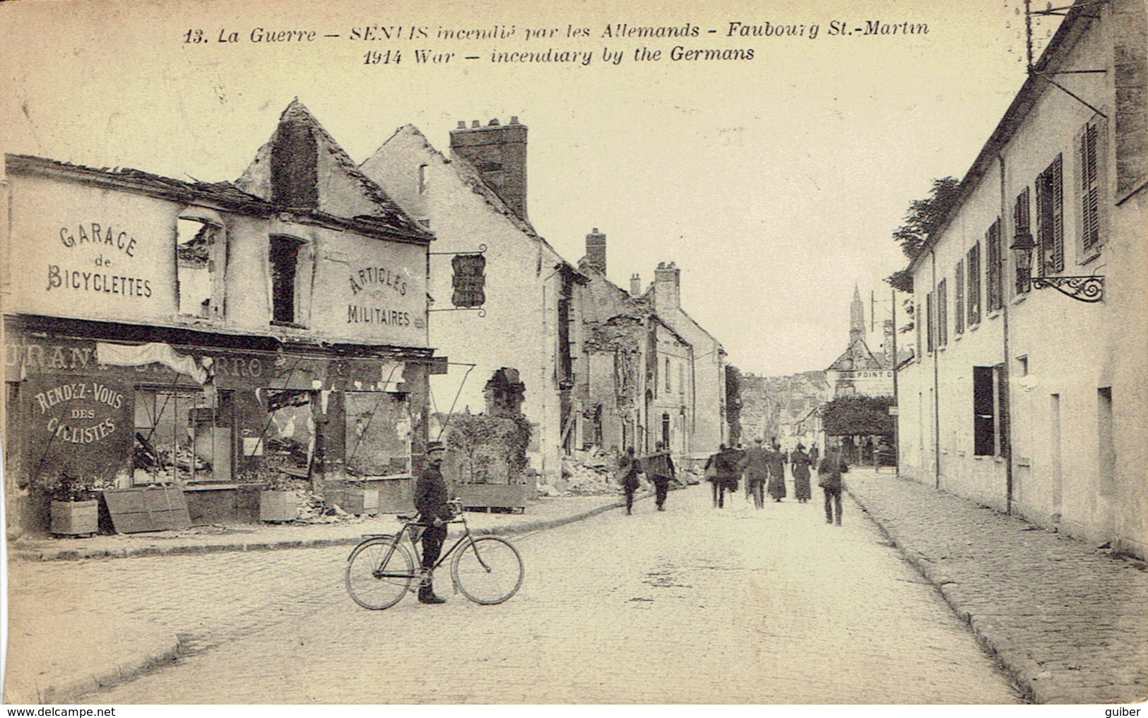 60 Senlis Guerre 1914/18 Incendie Par Les Allemands Garage De Bicyclettes Articles Militaires  Cycliste - Senlis