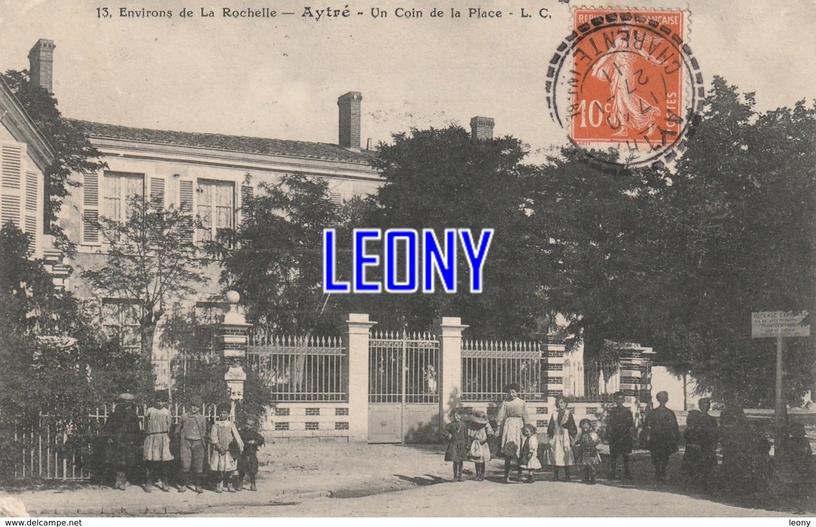 CPA D' AYTRE   (17) - Un COIN De La PLACE     N° 13  L.C. - 1911 P- BELLE ANIMATION - Autres & Non Classés