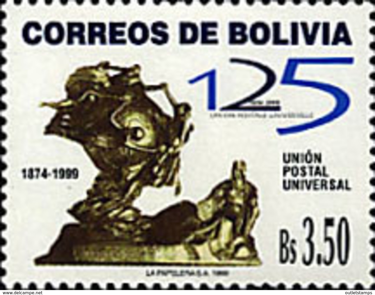 Ref. 41680 * NEW *  - BOLIVIA . 1999. 125th ANNIVERSARY OF UPU. 125 ANIVERSARIO DE LA UPU - Bolivia