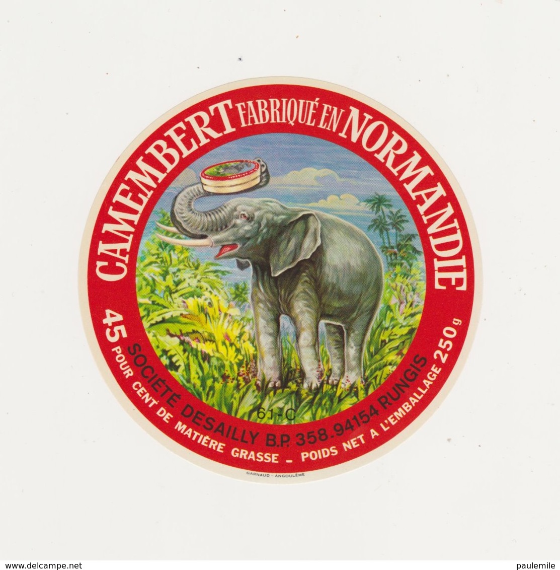 F/ETIQUETTE DE CAMEMBERT GILLOT SAINT HILAIRE DE BRIOUZE DESAILLY RUNGIS ELEPHANT - Cheese