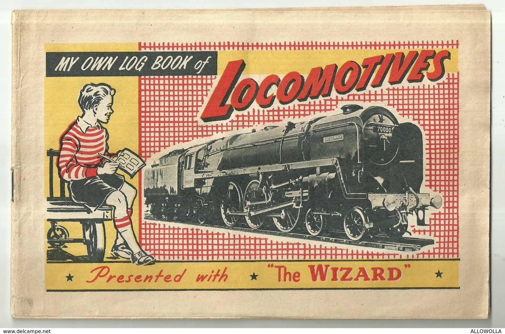 5682 "MY OWN LOG BOOK OF LOCOMOTIVES-PRESENTED WITH THE WIZARD" ALBUM COMPLETO ORIGINALE - Chemin De Fer