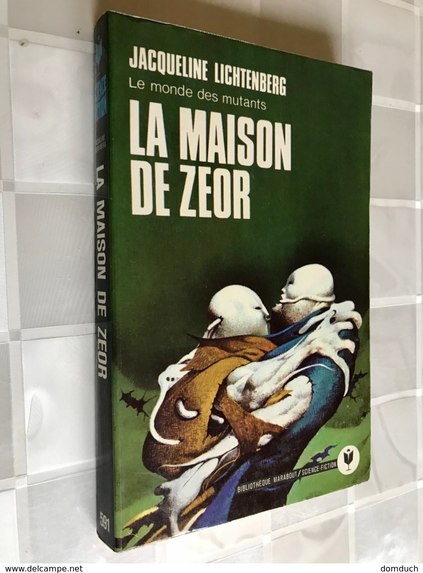 MARABOUT S.F. N° 591    LA MAISON DE ZEOR     Le Monde Des Mutants      Jacqueline LICHTENBERG    ​247 Pages  - 1976 - Marabout SF