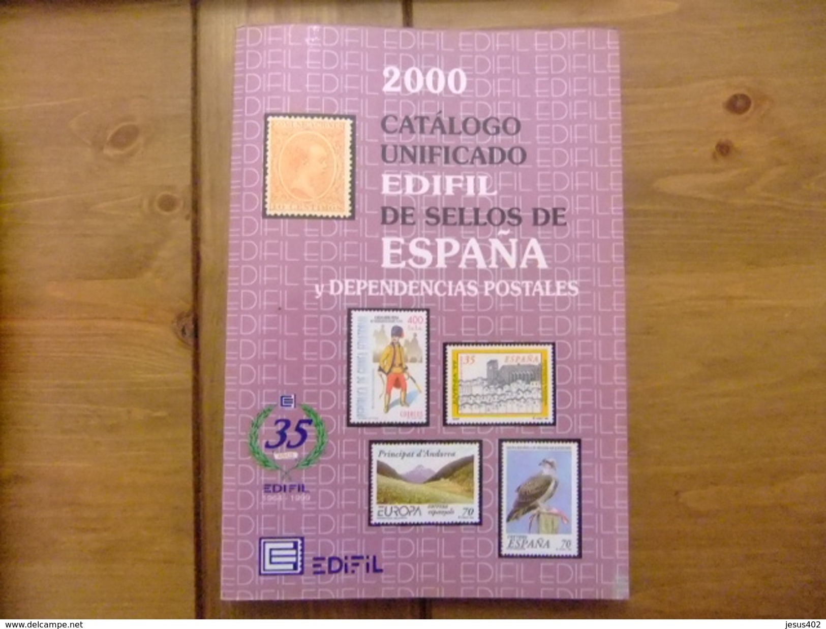 CATALOGO ESPAÑA EDIFIL CATALOGUE ESPAGNE 2000 - Spanien