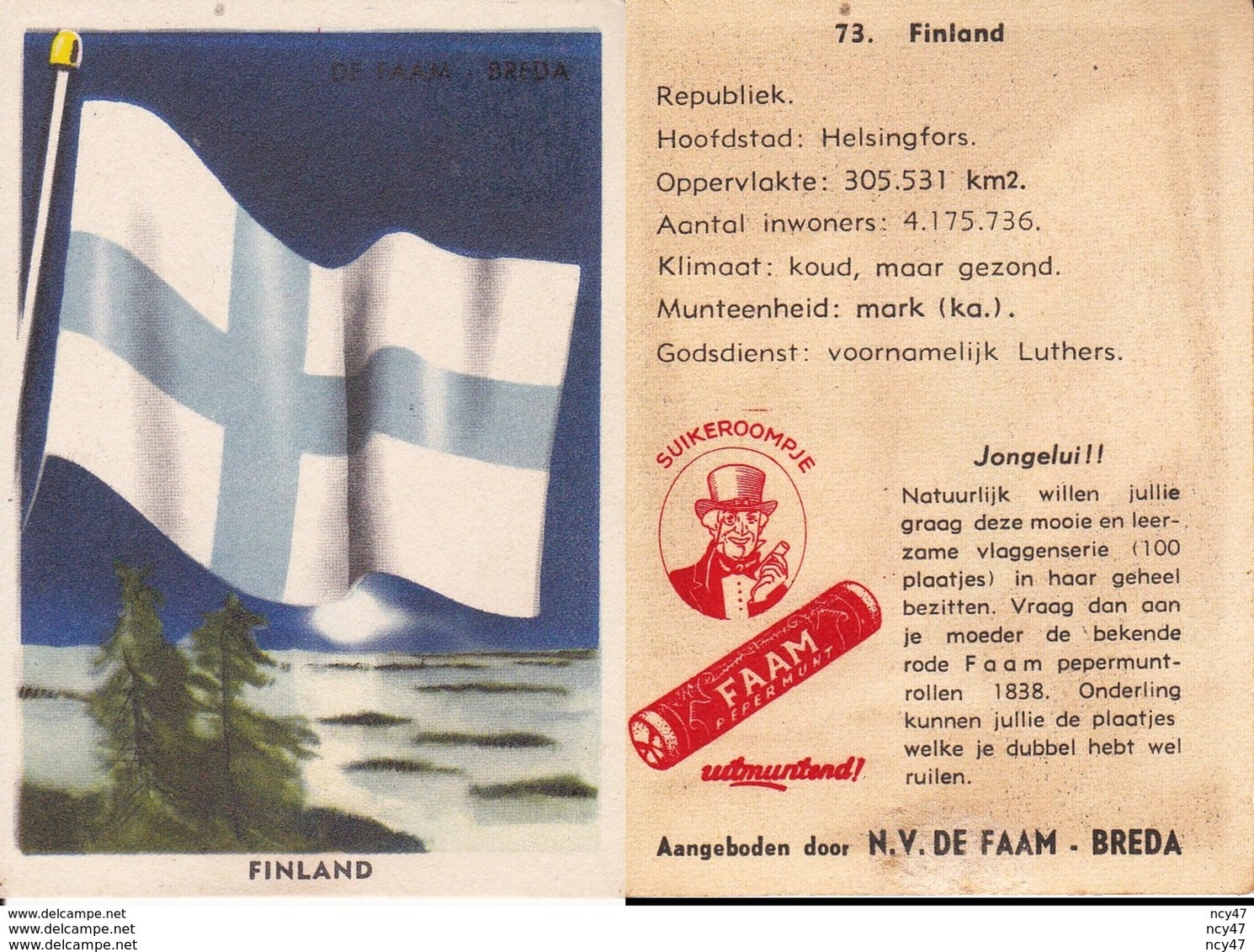 CHROMOS. Confiserie à La Menthe Poivrée. DE FAAM (Breda).  Les Drapeaux N°73.  Finland. ..D623 - Autres & Non Classés