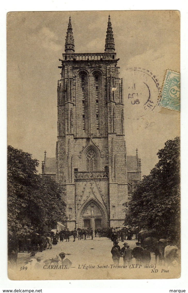 Cpa N° 329 CARHAIX L ' Eglise Saint Trémeur - Carhaix-Plouguer