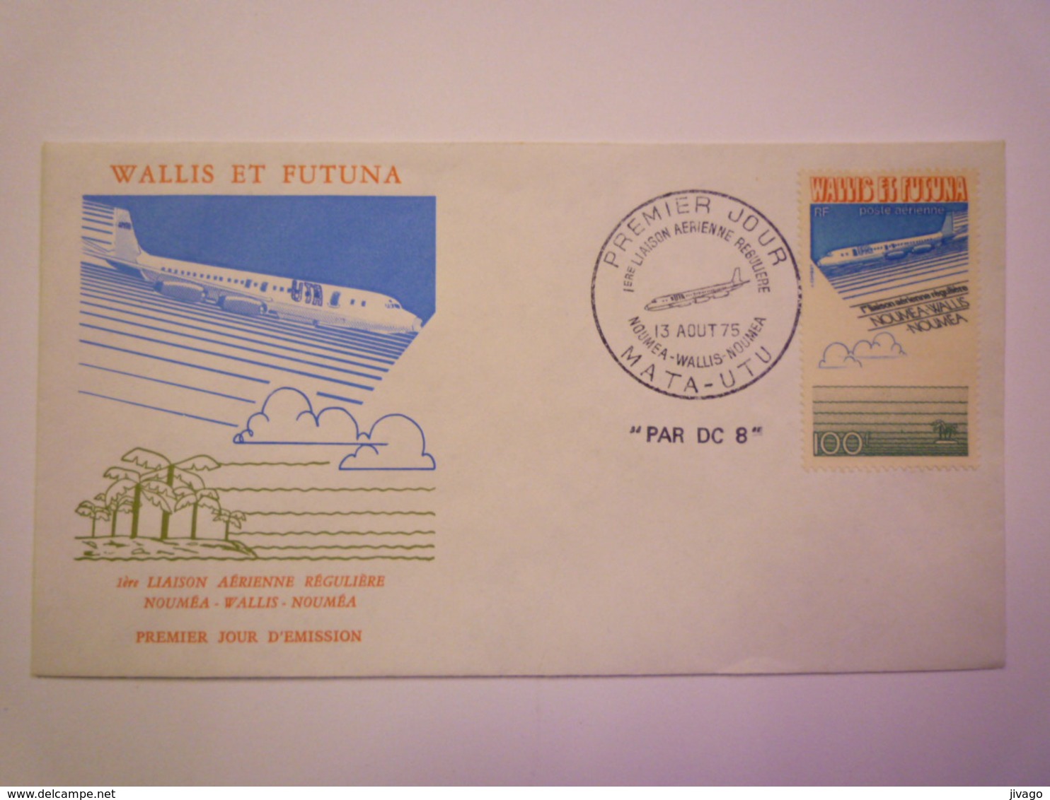 2019 - 2951  WALLIS Et FUTUNA  :  1ère Liaison Aérienne Régulière Nouméa...  -  Premier Jour D'émission  1975   XXX - Storia Postale