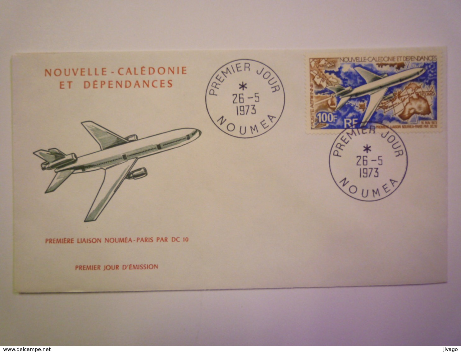 2019 - 2952  NOUVELLE-CALEDONIE  :  1ère Liaison Nouméa - Paris Par DC 10  -  Premier Jour D'émission  1973   XXX - Cartas & Documentos