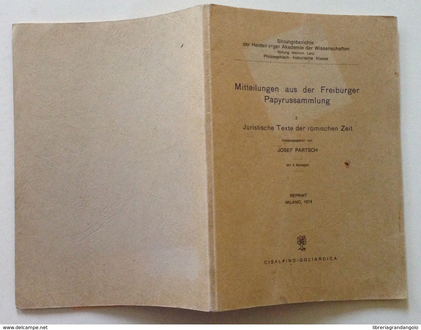 Papirologia Reprint Milano 1974 Juristische Texte Romischen Zeit Papyrussammlung - Non Classificati