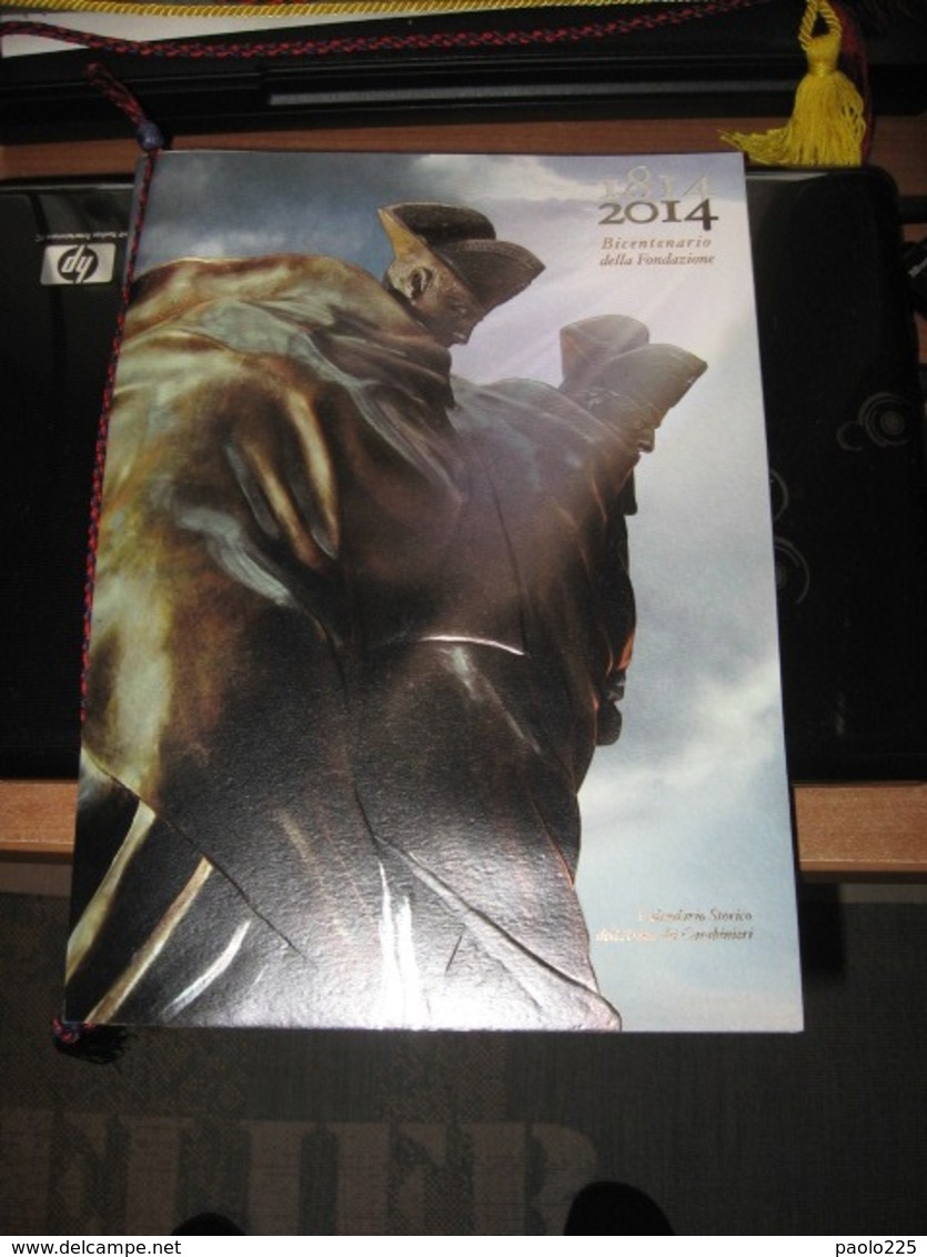 CALENDARIO CARABINIERI 2014 BICENTENARIO FONDAZIONE  OTTIME CONDIZIONE CORDELLINO Come Da Foto - Grand Format : 2001-...