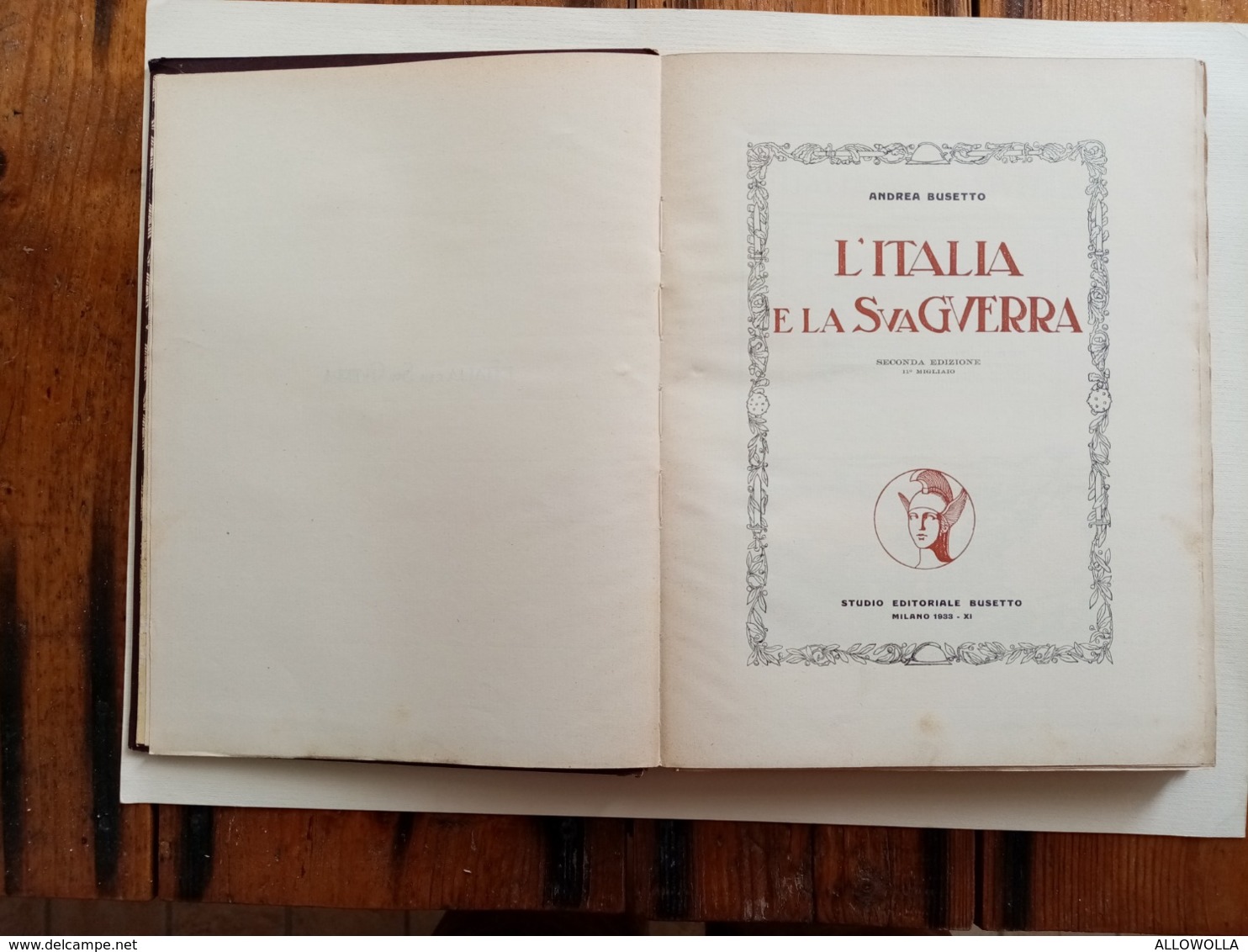 5683 "L'ITALIA E LA SUA GUERRA-ANDREA BUSETTO-1933-ARTI GRAFICHE E. PONTI-MILANO"  ORIGINALE