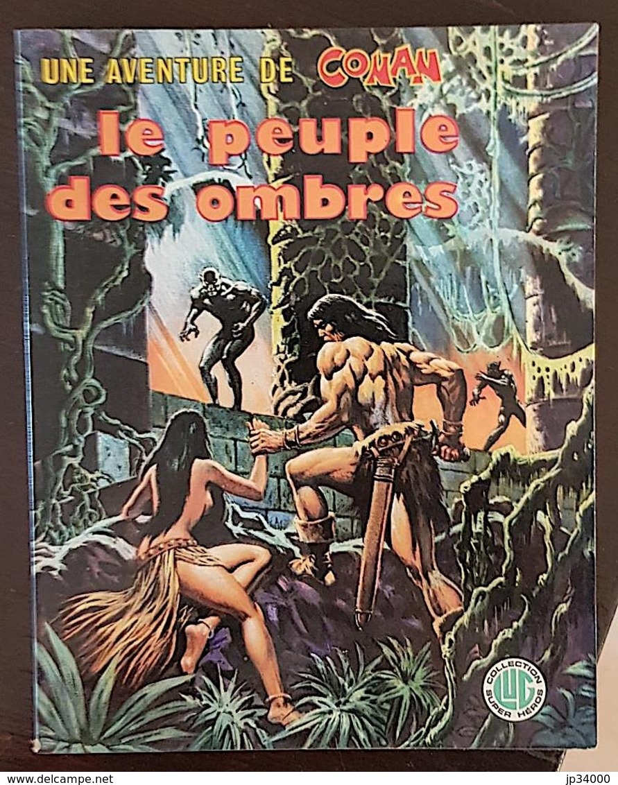 CONAN LE BARBARE N° 2 TBE LE PEUPLE DES OMBRES. éditions LUG Grand Format - Conan
