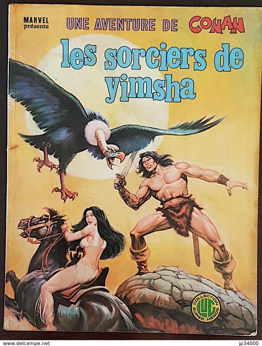 CONAN LE BARBARE N° 9. LES SORCIERS DE YIMSHA. éditions LUG Grand Format. Bon état, - Conan