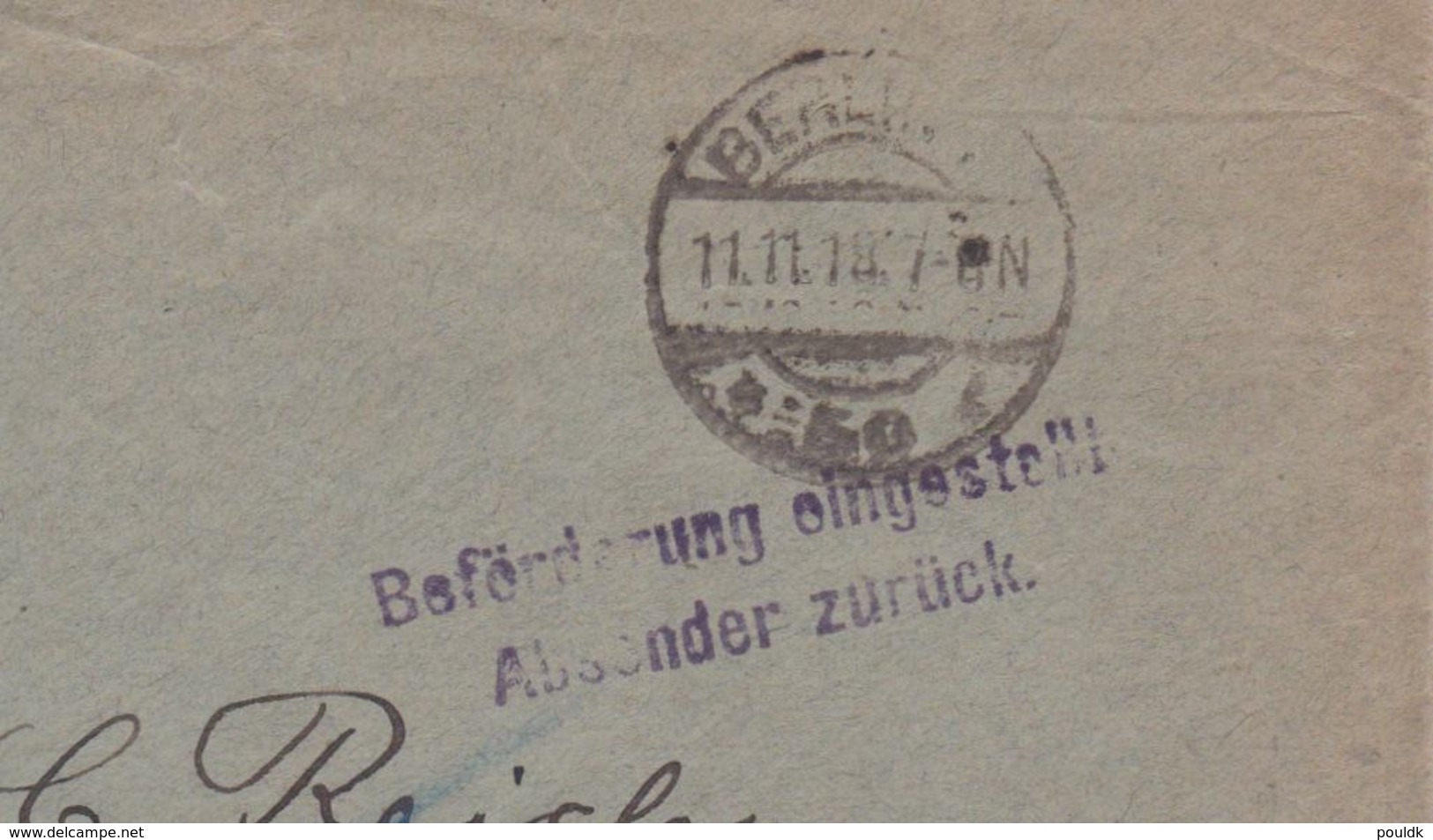 German Feldpost WW1: Posted On The Day Of Armistice And Returned - Cannot Be Delivered To German - Militaria