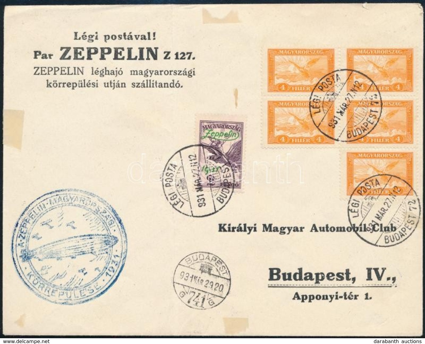 1931 Zeppelin Magyarországi Körrepülés Levél Zeppelin 2P Bérmentesítéssel Budapestre - Other & Unclassified