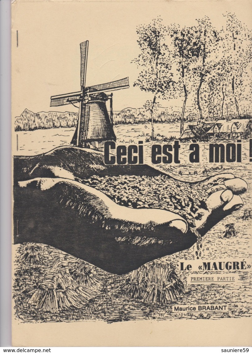 LE MAUGRE CECI EST A MOI BULLETIN DU CENTRE HISTORIQUE D' ANTOING MAURICE BRABANT - Bélgica