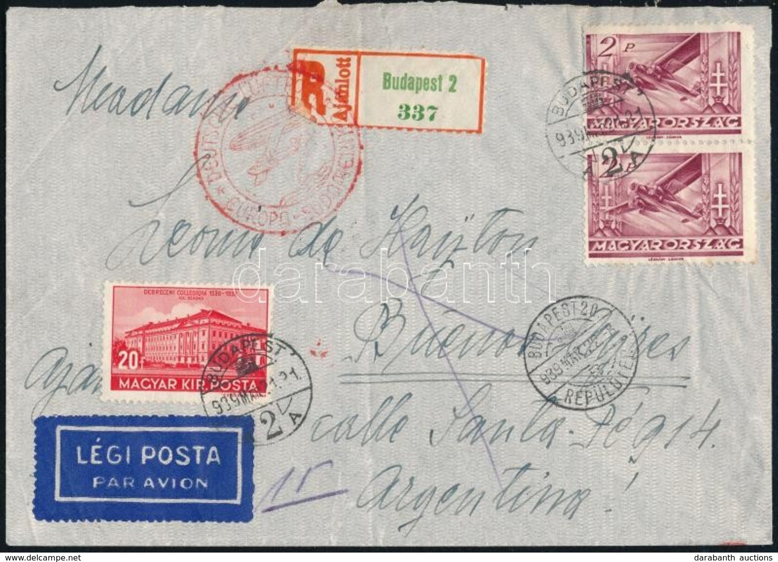 1939 Ajánlott Légi Levél 4,20P Bérmentesítéssel Argentínába /  Registered Airmail Cover With 4,20P Franking To Buenos Ai - Otros & Sin Clasificación