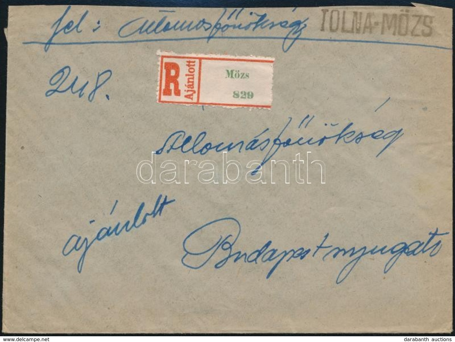 1944 Ajánlott Levél TOLNA-MÖZS Pályaudvari Bélyegzéssel / Registered Cover - Otros & Sin Clasificación
