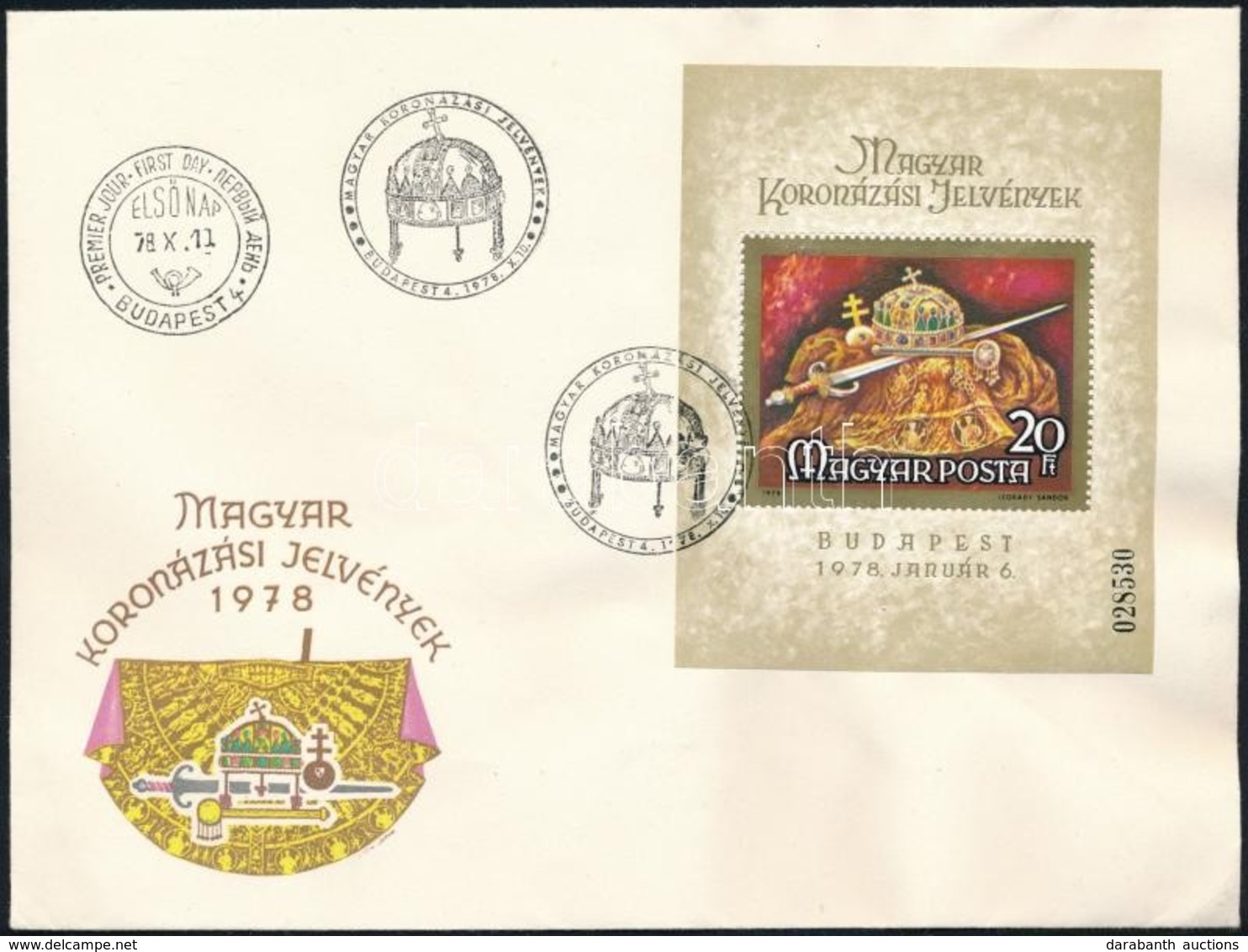 1978 Magyar Koronázási Jelvények Blokk FDC-n  + Emléklap A Blokkból Kitépett Bélyeggel - Otros & Sin Clasificación