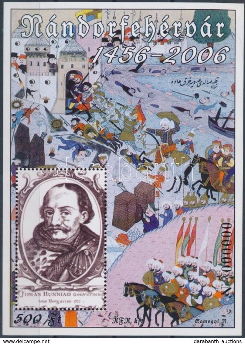 ** 2006/71 Nándorfehérvár Emlékív Nullás Sorszámmal! (csak Néhány Példány Létezik) - Otros & Sin Clasificación