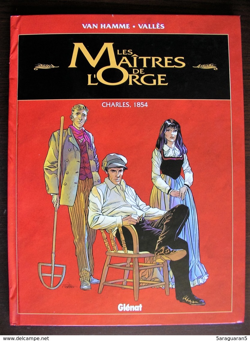 BD LES MAITRES DE L'ORGE - 1 - Charles, 1854 - Rééd. Publicitaire 1999 BP - Maitres De L'orge, Les